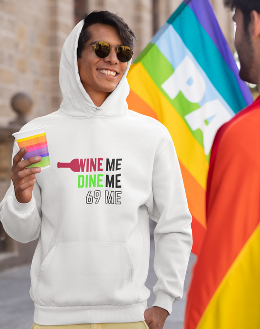 'Wine me, Dine Me' Cheeky Themed Pullover Hoodie