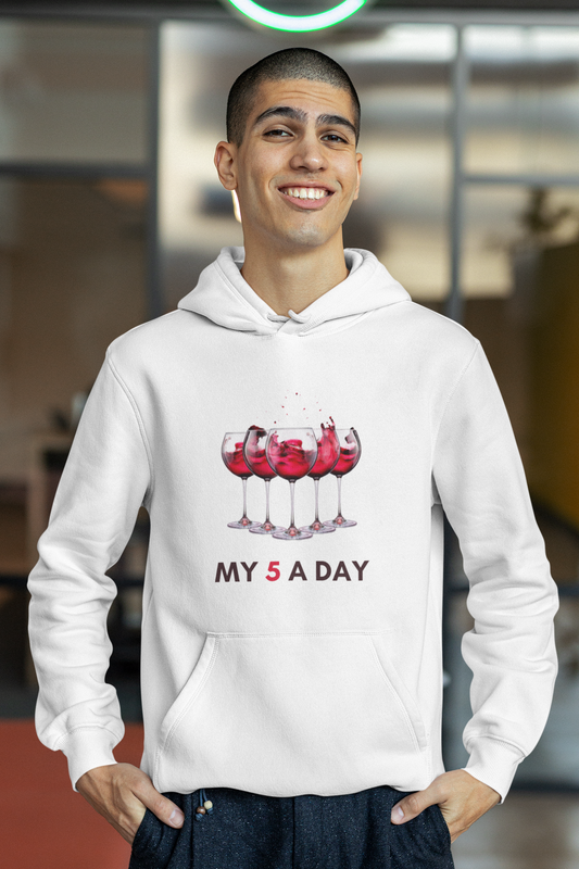 'My 5-A-Day' Fun Wine Themed Hoodie