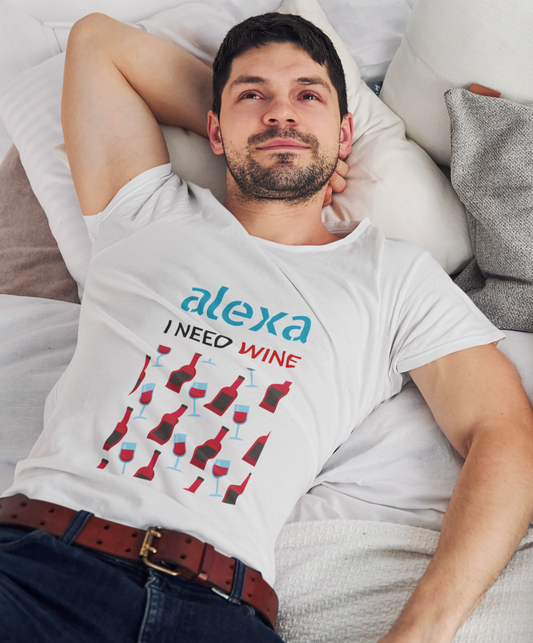 'Alexa I Need Wine' Fun Themed T-Shirt