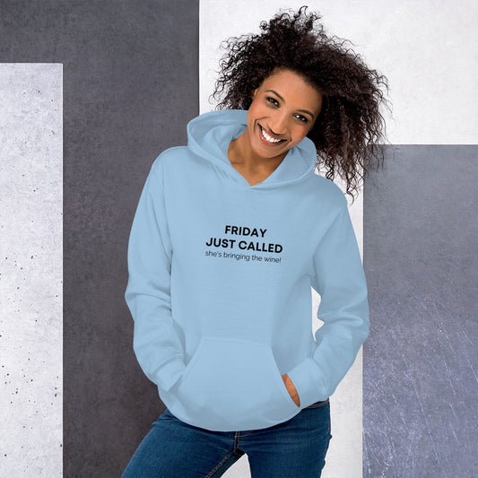 'Friday Just Called' Fun Wine Themed Pullover Hoodie