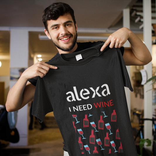 'Alexa I Need Wine' Fun Themed T-Shirt