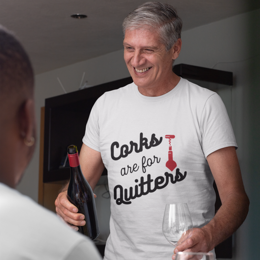 'Corks Are For Quitters' Wine Themed T-Shirt